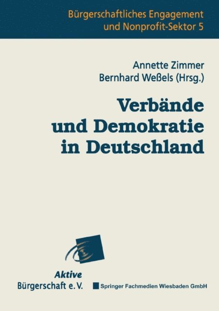 Bernhard Weels, Annette Zimmer - Verbände und Demokratie in Deutschland, E-bok