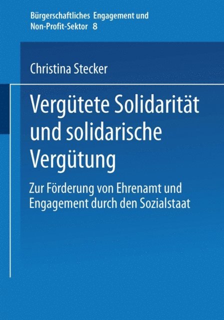 Christina Stecker - Vergütete Solidarität und solidarische Vergütung, E-bok