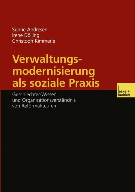 Christoph Kimmerle, Irene Dolling, Sunne Andresen - Verwaltungsmodernisierung als soziale Praxis, E-bok