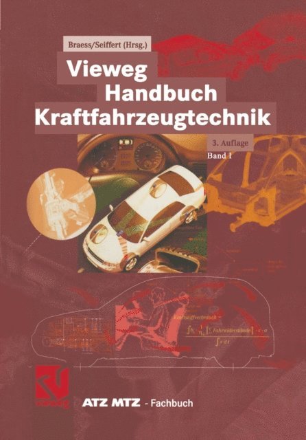 Ulrich Seiffert, Hans-Hermann Braess - Vieweg Handbuch Kraftfahrzeugtechnik, E-bok