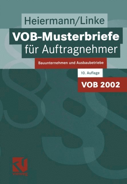 Liane Linke, Wolfgang Heiermann - VOB-Musterbriefe für Auftragnehmer, E-bok