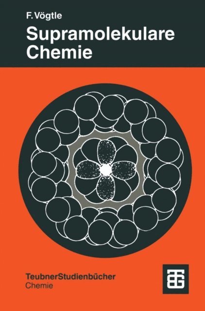 Fritz Vogtle - Supramolekulare Chemie, E-bok