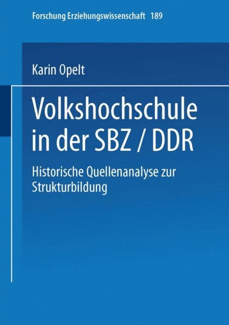 Karin Opelt - Volkshochschule in der SBZ/DDR, E-bok