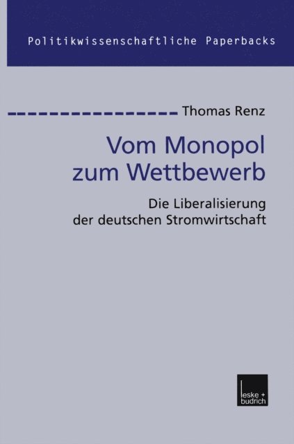 Thomas Renz - Vom Monopol zum Wettbewerb, E-bok
