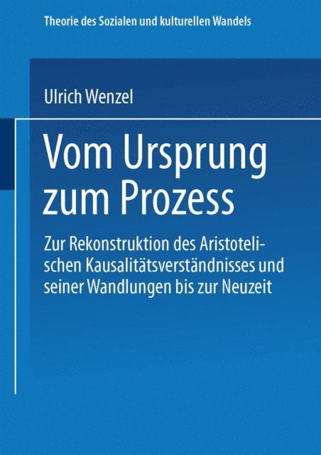Ulrich Wenzel - Vom Ursprung zum Prozeß, E-bok