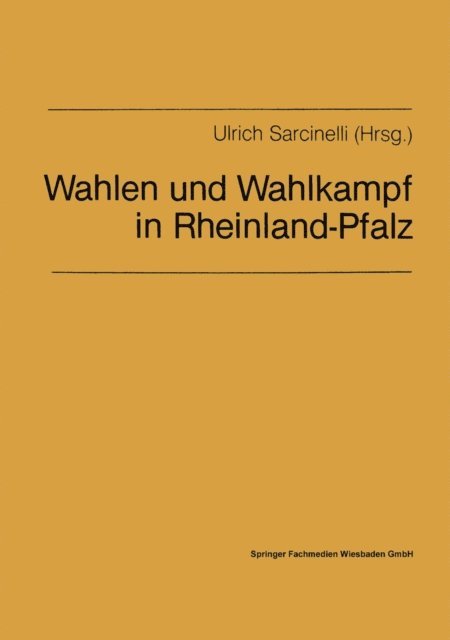 Ulrich Sarcinelli - Wahlen und Wahlkampf in Rheinland-Pfalz, E-bok