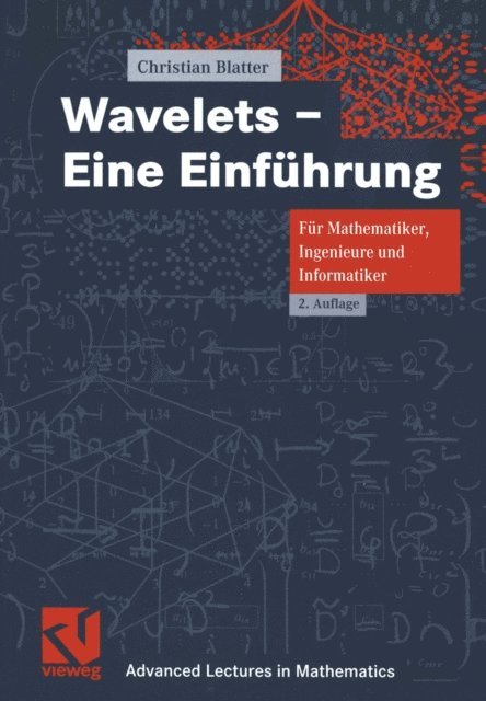 Christian Blatter - Wavelets — Eine Einführung, E-bok