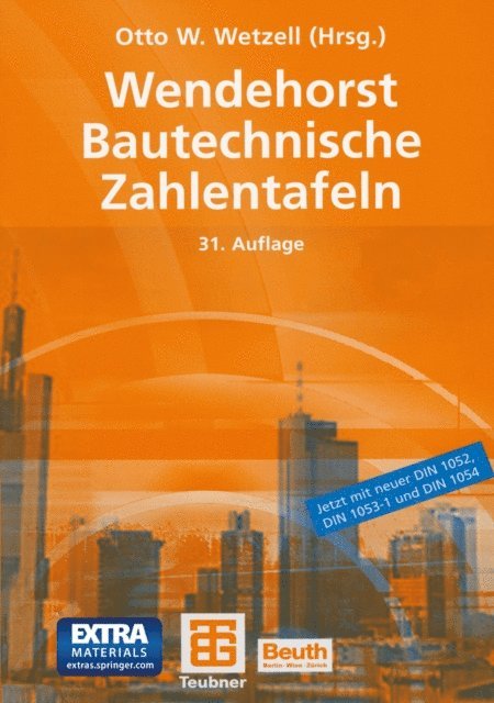Otto Wetzell - Wendehorst Bautechnische Zahlentafeln, E-bok
