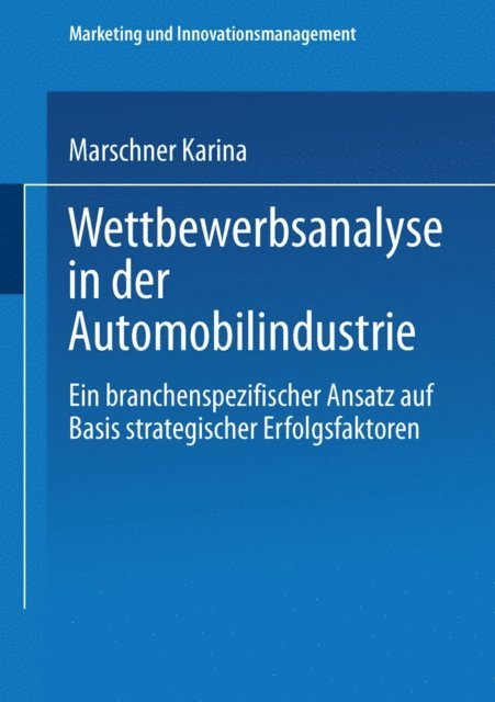 Karina Marschner - Wettbewerbsanalyse in der Automobilindustrie, E-bok