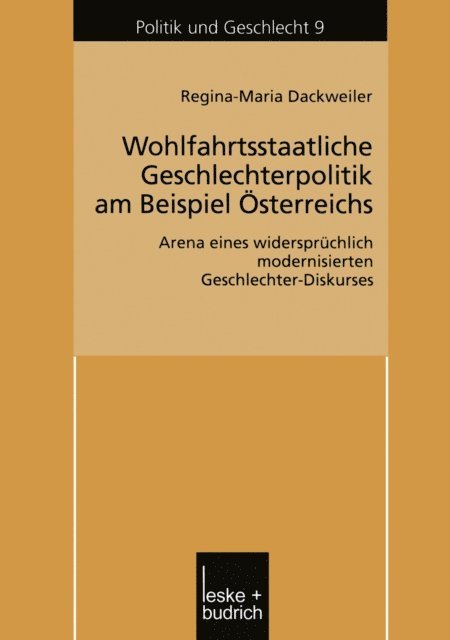 Regina Dackweiler - Wohlfahrtsstaatliche Geschlechterpolitik am Beispiel Österreichs, E-bok