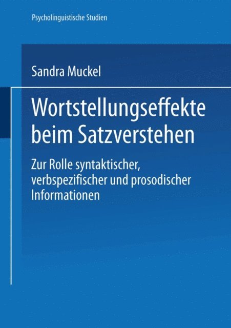 Sandra Muckel - Wortstellungseffekte beim Satzverstehen, E-bok
