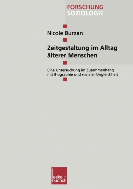 Nicole Burzan - Zeitgestaltung im Alltag älterer Menschen, E-bok