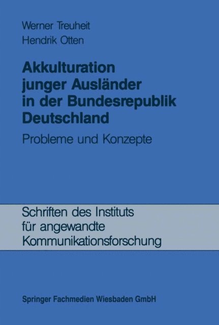 Werner Treuheit - Akkulturation junger Ausländer in der Bundesrepublik Deutschland, E-bok