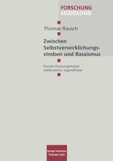 Thomas Rausch - Zwischen Selbstverwirklichungsstreben und Rassismus, E-bok