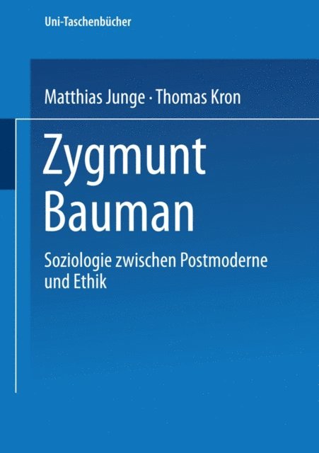 Thomas Kron, Matthias Junge - Zygmunt Bauman, E-bok