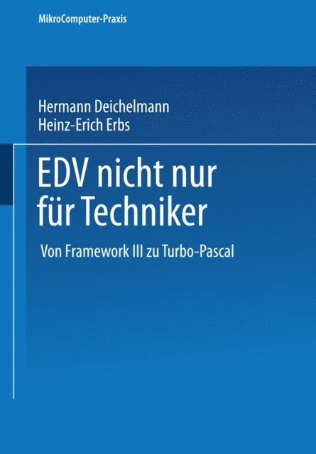 Heinz-Erich Erbs, Hermann Deichelmann - EDV nicht nur für Techniker, E-bok