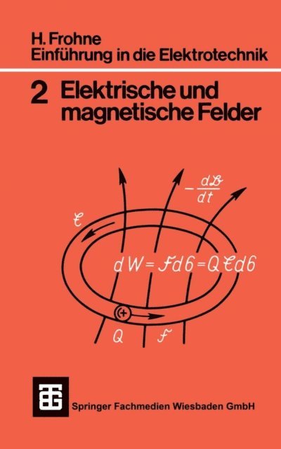 Erwin Ueckert, Heinrich Frohne - Einführung in die Elektrotechnik, E-bok
