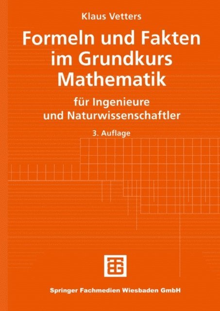 Klaus Vetters - Formeln und Fakten im Grundkurs Mathematik, E-bok