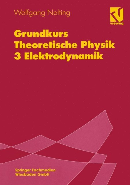 Wolfgang Nolting - Grundkurs Theoretische Physik, E-bok