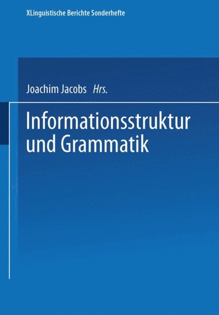 Joachim Jacobs - Informationsstruktur und Grammatik, E-bok