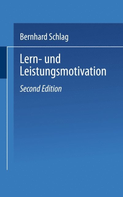 Bernhard Schlag - Lern- und Leistungsmotivation, E-bok