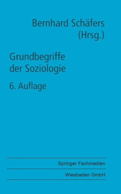 Bernhard Schafers - Grundbegriffe der Soziologie, E-bok