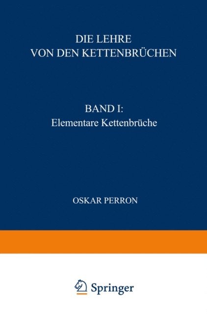 Oskar Perron - Die Lehre von den Kettenbrüchen, E-bok