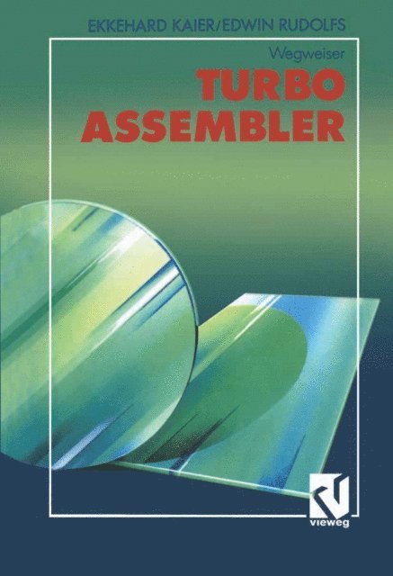 Edwin Rudolfs - Turbo Assembler-Wegweiser, E-bok