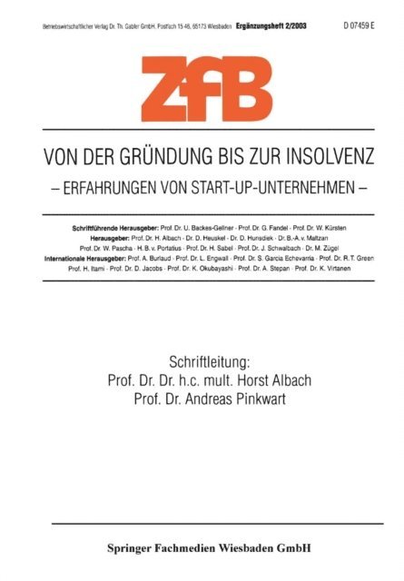 Andreas Pinkwart, Horst Albach - Von der Gründung bis zur Insolvenz Erfahrungen von Start-Up-Unternehmen, E-bok
