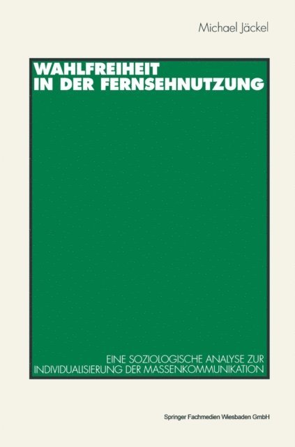 Michael Jackel - Wahlfreiheit in der Fernsehnutzung, E-bok