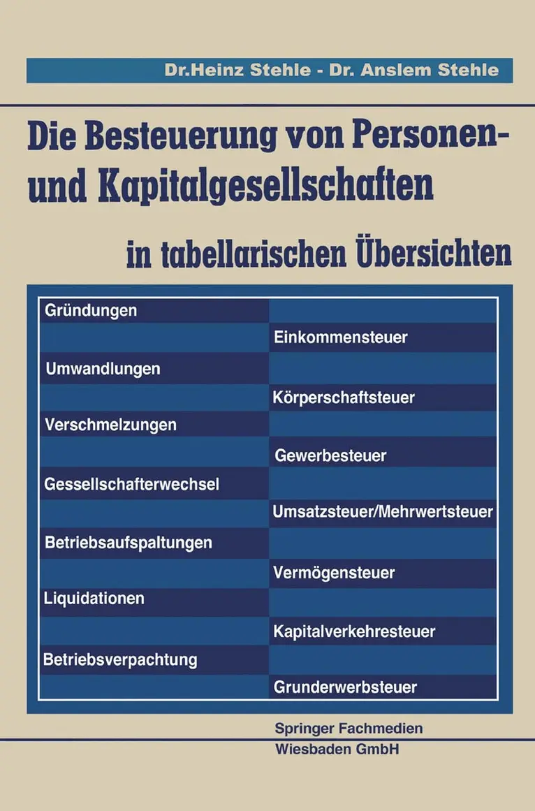 Heinz Stehle, Anselm Stehle - Die Besteuerung von Personen- und Kapitalgesellschaften, Häftad. Tillgänglighet: Lägg i varukorg