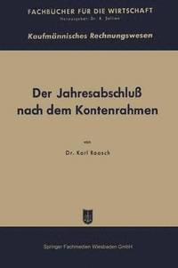 Der Jahresabschluß nach dem Kontenrahmen und die DM-Eröffnungsbilanz