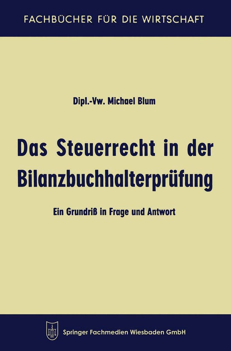 Michael Blum - Das Steuerrecht in der Bilanzbuchhalterprüfung, Häftad