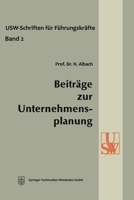 Horst Albach - Beiträge zur Unternehmensplanung, Häftad