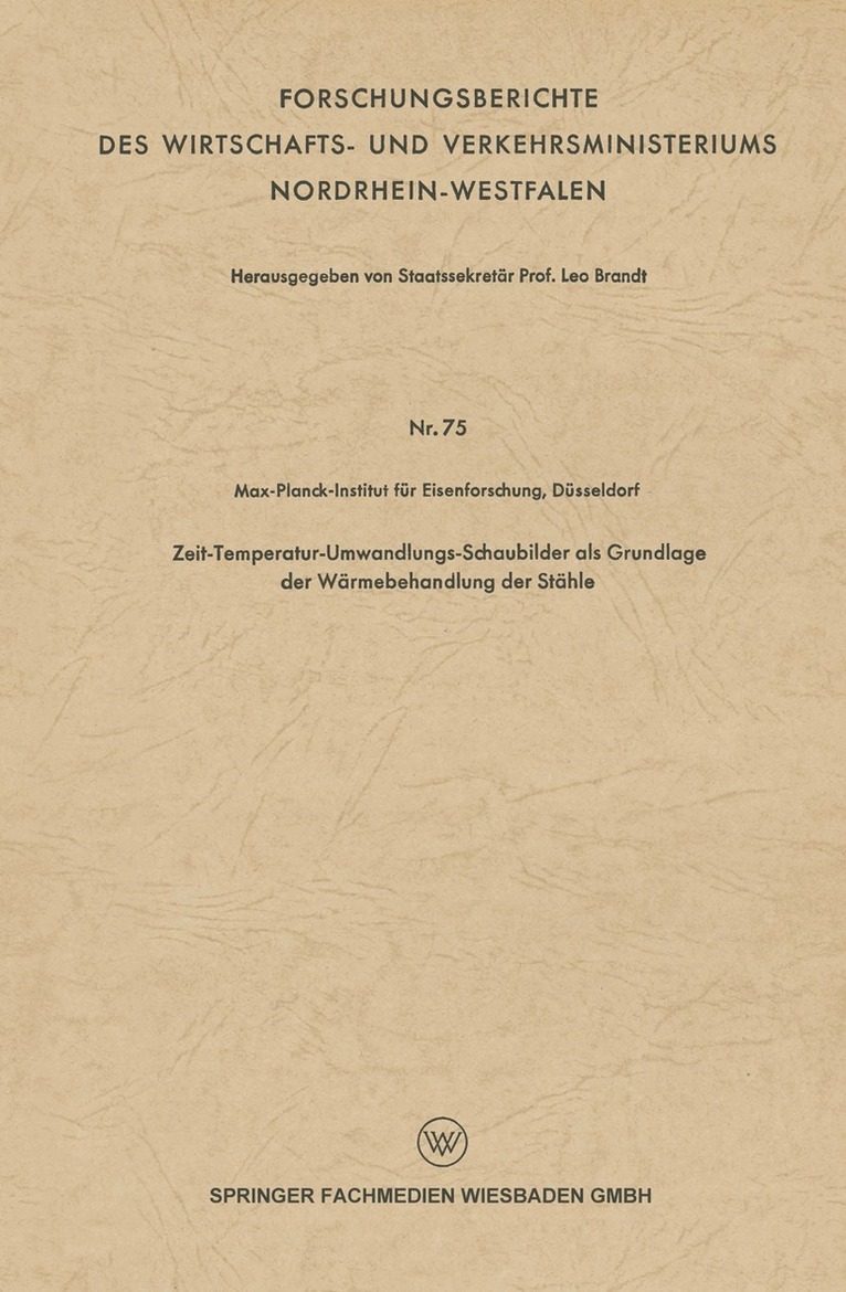 Leo Brandt - Zeit-Temperatur-Umwandlungs-Schaubilder als Grundlage der Wärmebehandlung der Stähle, Häftad. Tillgänglighet: Lägg i varukorg
