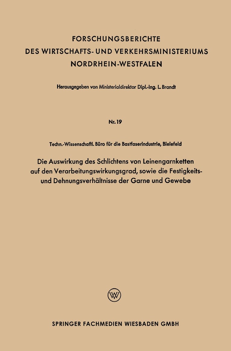 Leo Brandt - Die Auswirkung des Schlichtens von Leinengarnketten auf den Verarbeitungswirkungsgrad, sowie die Festigkeits- und Dehnungsverhältnisse der Garne und Gewebe, Häftad. Tillgänglighet: Lägg i varukorg