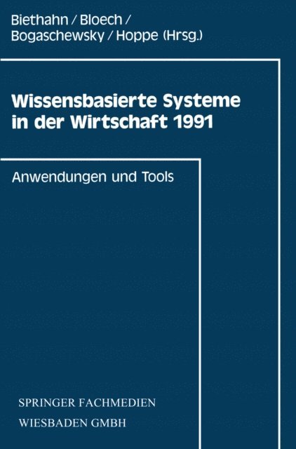 Jorg Biethahn - Wissensbasierte Systeme in der Wirtschaft 1991, E-bok