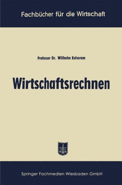 Wilhelm Kalveram - Wirtschaftsrechnen, E-bok