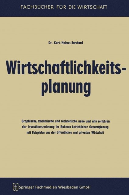 Kurt-Helmut Borchard - Wirtschaftlichkeitsplanung, E-bok