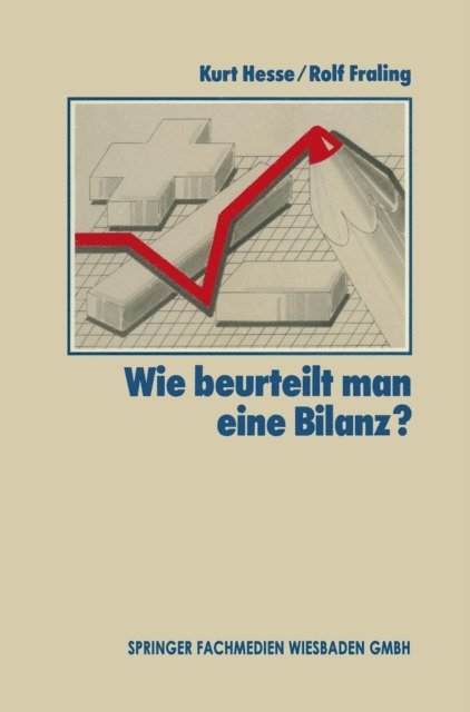 Wolfgang Fraling, Rolf Fraling, Kurt Hesse - Wie Beurteilt Man Eine Bilanz?, E-bok