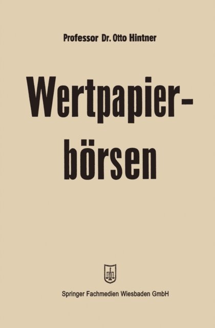 Otto Hintner - Wertpapierbörsen, E-bok