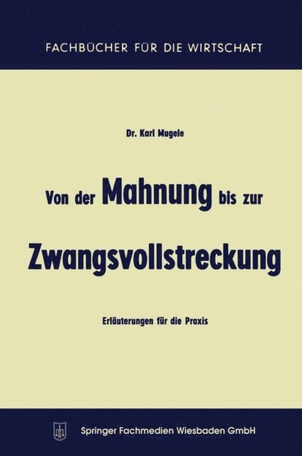 Karl Mugele - Von der Mahnung bis zur Zwangsvollstreckung, E-bok