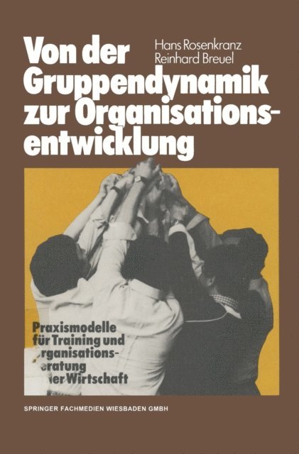 Reinhard Breuel, Hans Rosenkranz - Von der Gruppendynamik zur Organisationsentwicklung, E-bok