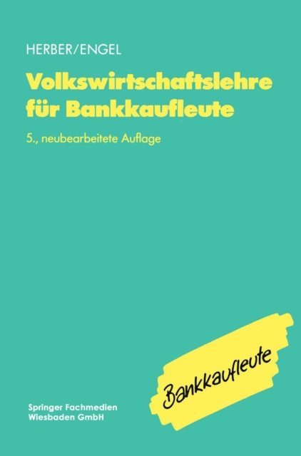 Bernd Engel, Hans Herber - Volkswirtschaftslehre für Bankkaufleute, E-bok. Tillgänglighet: Lägg i varukorg