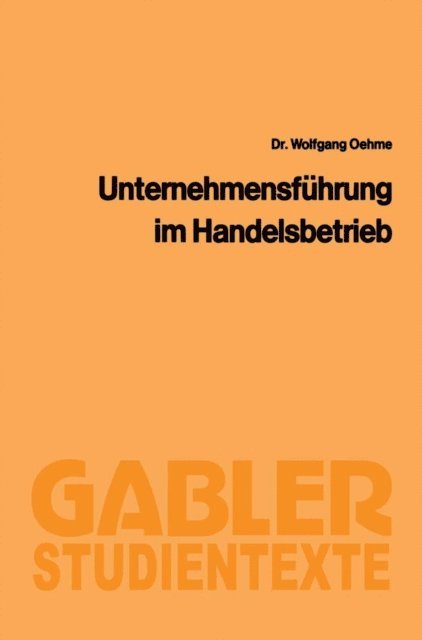 Wolfgang Oehme - Unternehmensführung im Handelsbetrieb, E-bok