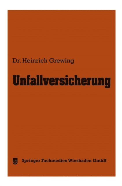 Heinrich Grewing - Unfallversicherung, E-bok