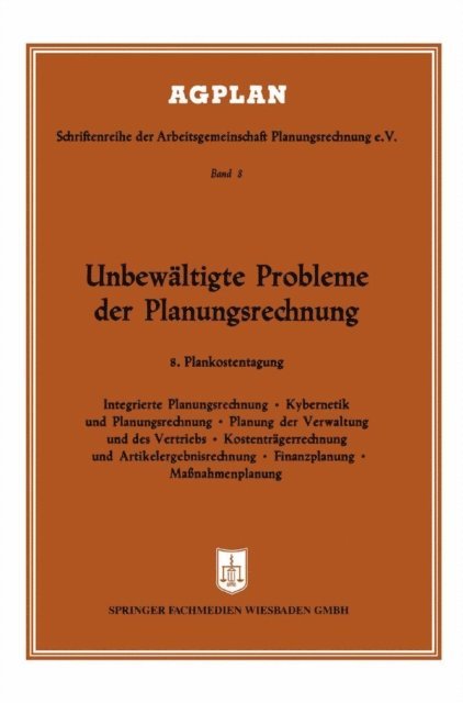 K. Schwantag, Josef Fuchs - Unbewältigte Probleme der Planungsrechnung, E-bok