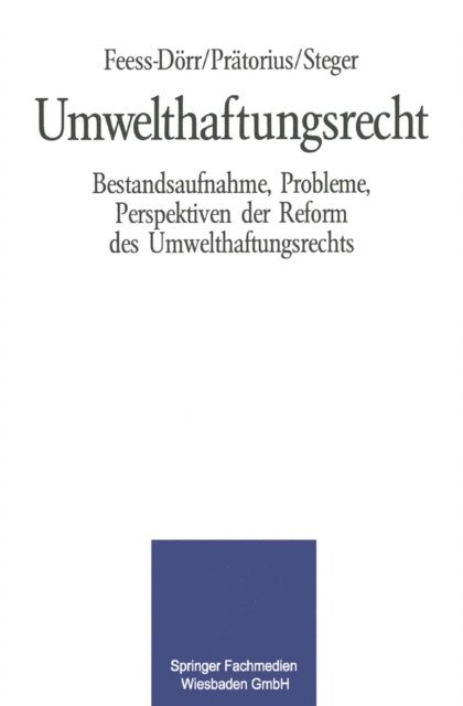 Ulrich Steger, Gerhard Pratorius, Eberhard Feess - Umwelthaftungsrecht, E-bok