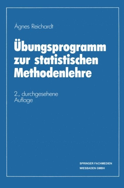 Agnes Reichardt - Übungsprogramm zur statistischen Methodenlehre, E-bok