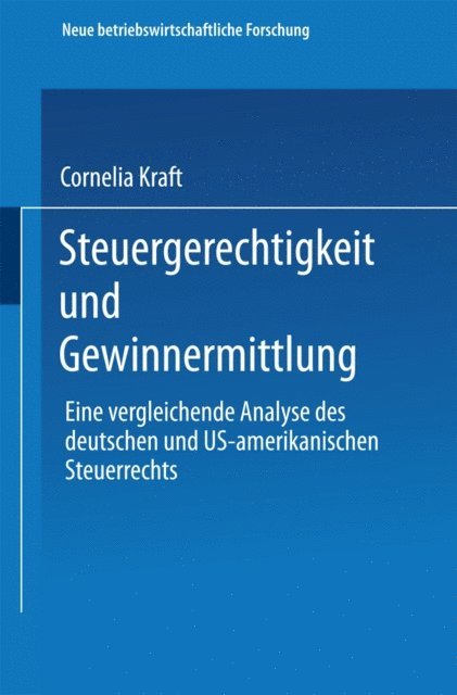 Cornelia Kraft - Steuergerechtigkeit und Gewinnermittlung, E-bok